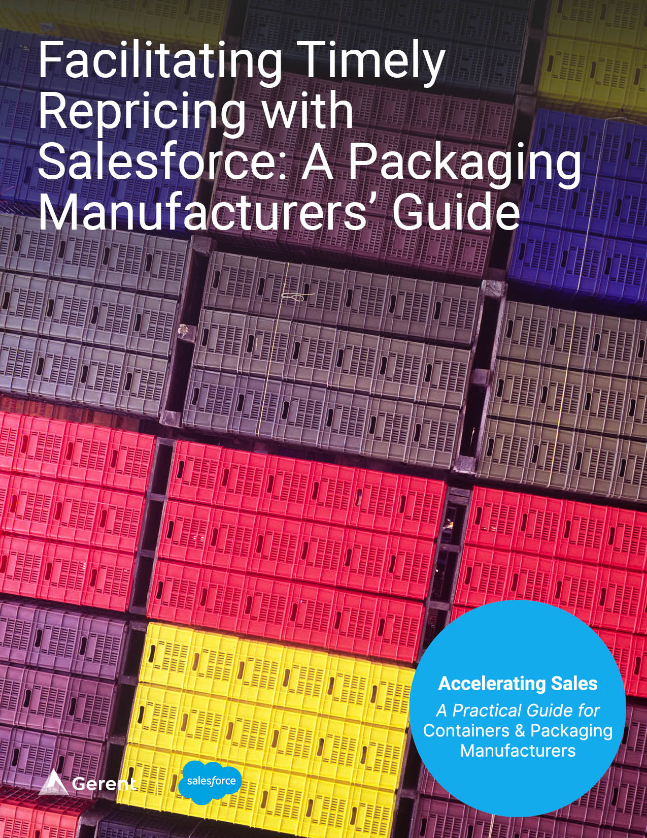 Facilitating Timely Repricing with Salesforce: A Packaging
Manufacturers’ Guide Cover