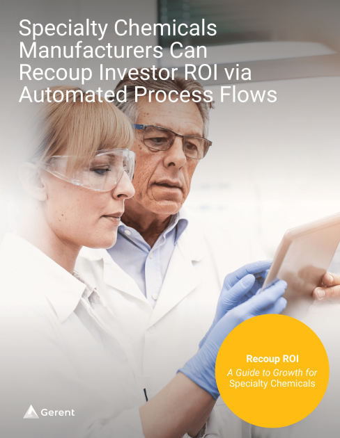 Specialty Chemicals Manufacturers Can Recoup Investor ROI via Automated
Process Flows
Cover