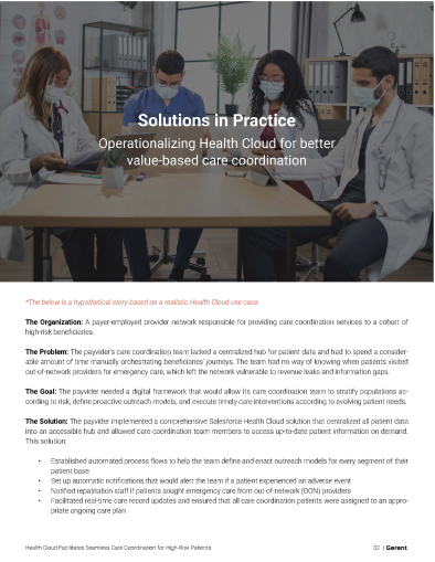 Health Cloud Facilitates Seamless Care Coordination for High-Risk
Patients Right