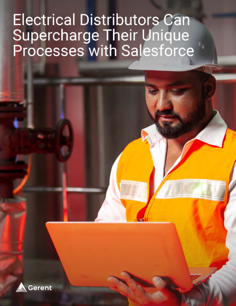 Electrical Distributors Can Supercharge Their Unique Processes with
Salesforce
Cover